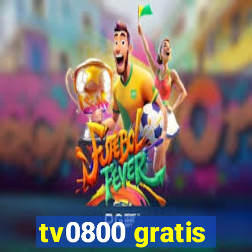 tv0800 gratis